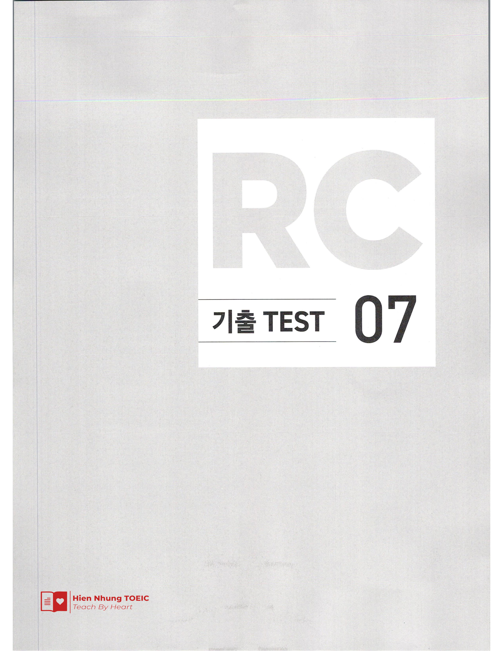 Rc 기출 Test 07 – Mã đề 07